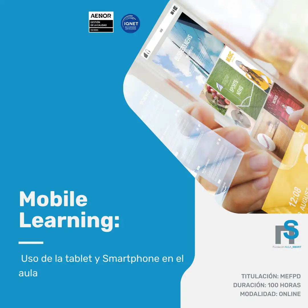 Mobile Learning: Uso de la Tablet y Smartphone en el Aula