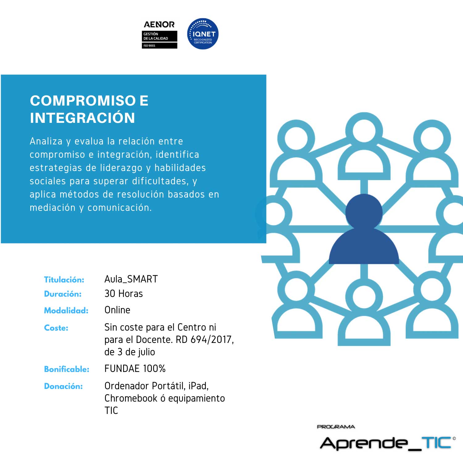 ¡Fomenta el compromiso y la integración en tu equipo! Este curso de 30 horas te enseñará estrategias de liderazgo para superar dificultades, mejorar habilidades sociales y generar cohesión. Aprende a manejar conflictos y a establecer objetivos claros. ¡Inscríbete y transforma tu entorno laboral!