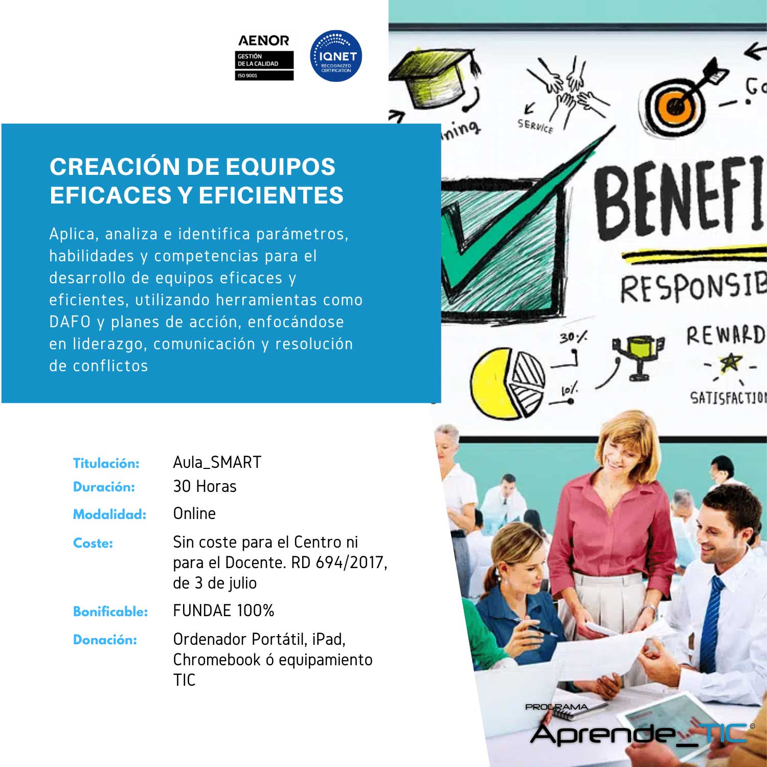 ¡Lidera equipos de alto rendimiento! Este curso de 30 horas te enseñará a crear y gestionar equipos eficaces y eficientes. Aprende técnicas de liderazgo, comunicación y motivación para alcanzar objetivos comunes. ¡Inscríbete y transforma tu entorno laboral!