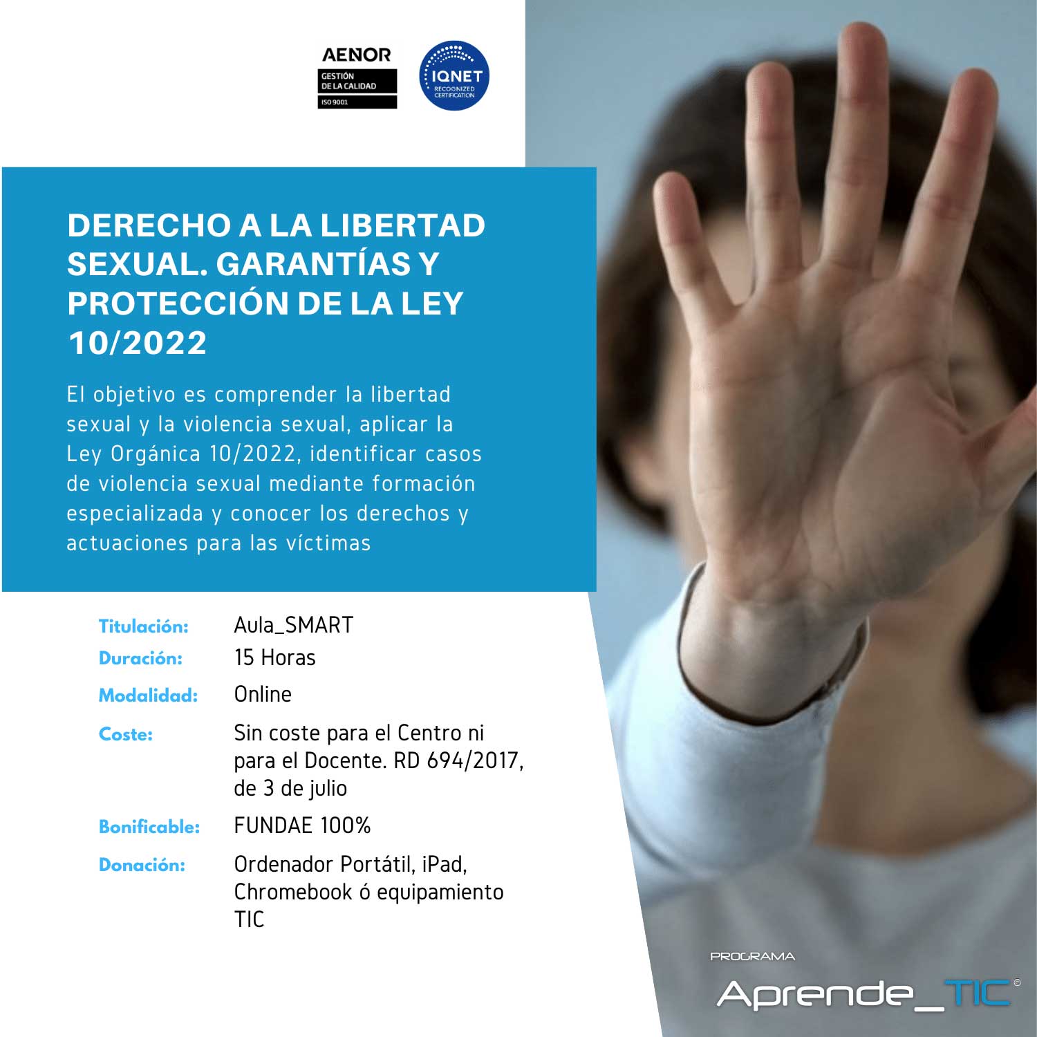 ¡Conoce tus derechos y protege la libertad sexual! Este curso de 30 horas te enseñará las garantías y protecciones de la Ley 10/2022. Aprende a identificar y prevenir violencias sexuales, y a promover un entorno seguro y respetuoso. ¡Inscríbete y defiende tus derechos!