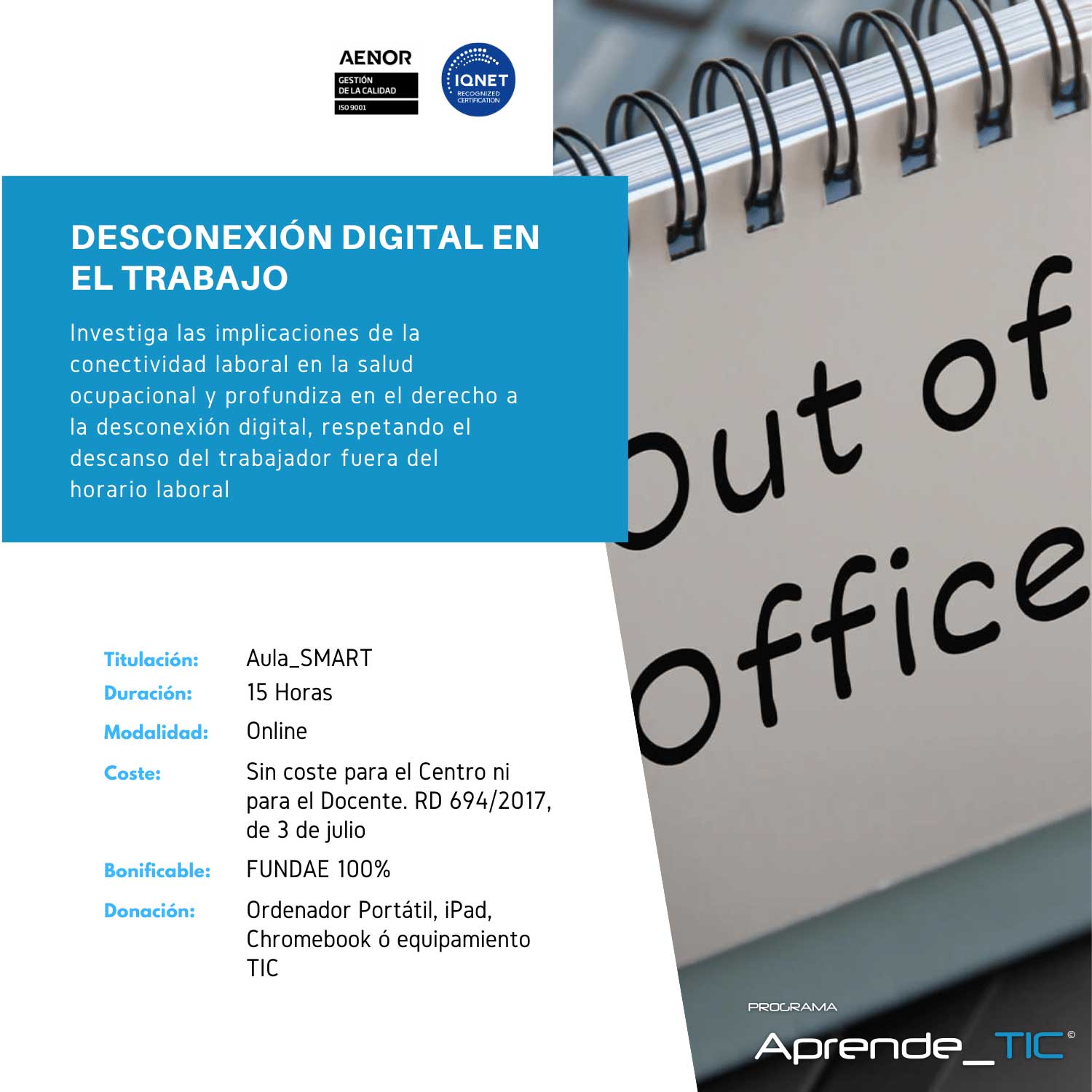 ¡Descubre nuestro curso de Desconexión Digital en el Trabajo! En solo 15 horas, aprende técnicas efectivas para gestionar el uso de la tecnología y mejorar tu bienestar laboral. Reduce el estrés y aumenta tu productividad. ¡Inscríbete ahora y transforma tu vida laboral!