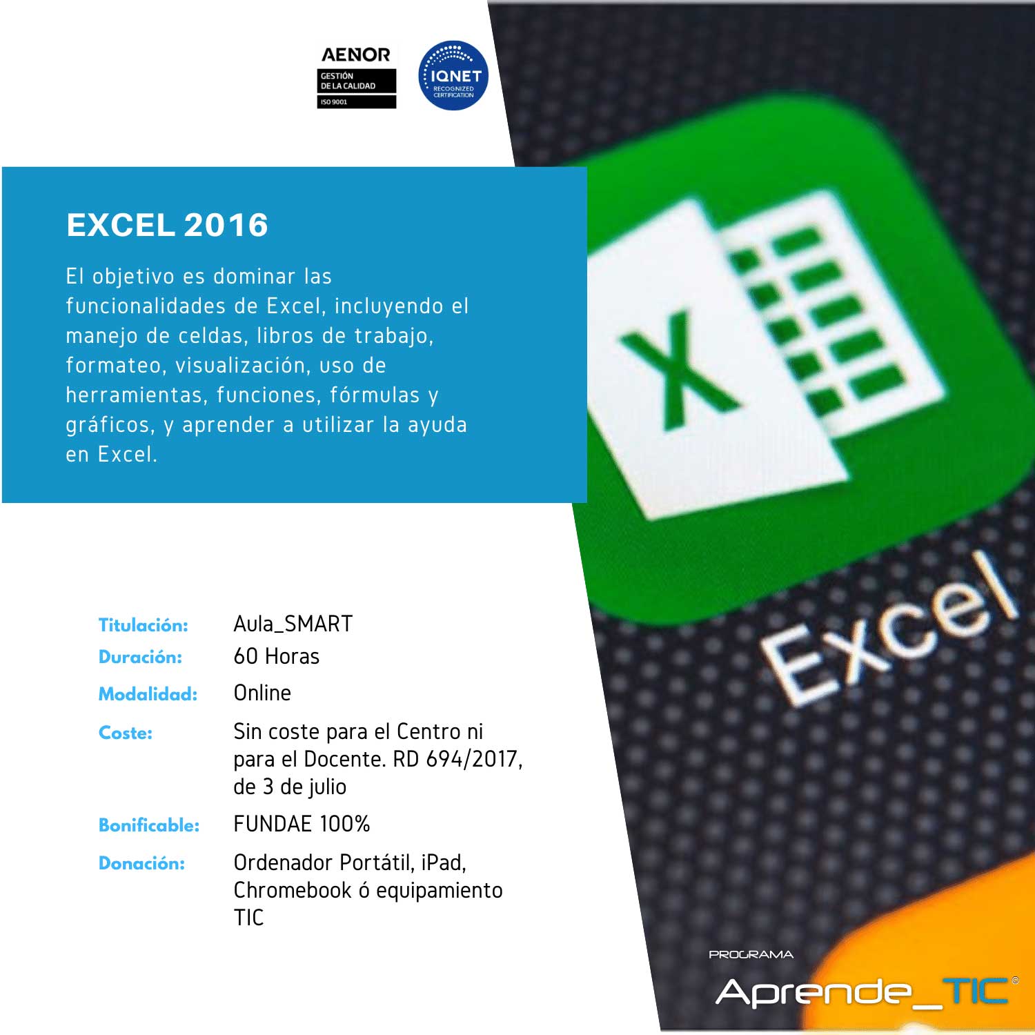 ¡Descubre nuestro curso Excel 2016! En solo 60 horas, aprende a manejar las herramientas y funciones esenciales de Excel para mejorar tu productividad. Desde lo básico hasta lo avanzado, transforma tu manejo de datos y destaca en tu trabajo. ¡Inscríbete ahora y potencia tus habilidades!