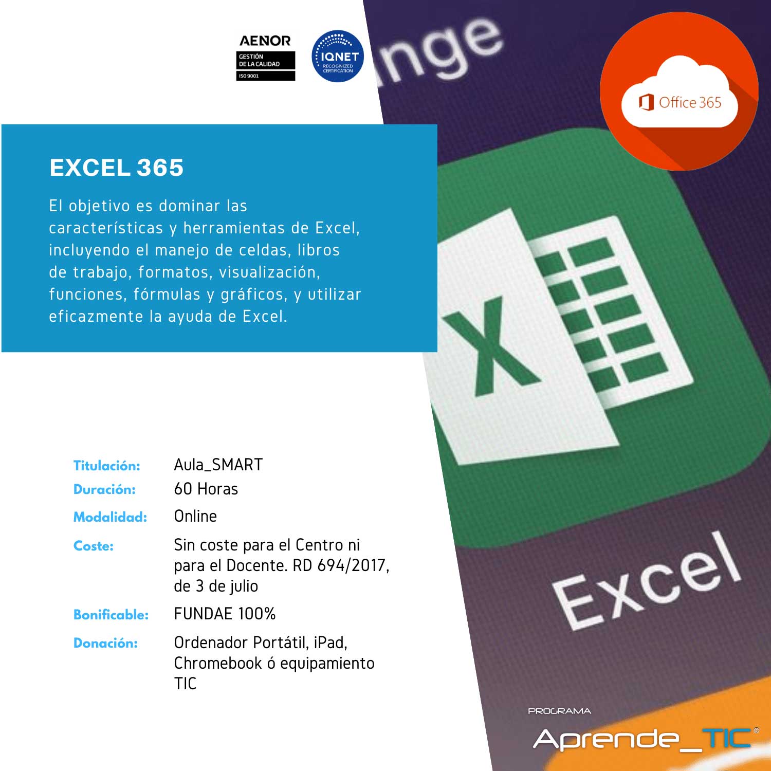 ¡Descubre nuestro curso Excel 365! En solo 60 horas, aprende a utilizar las herramientas y funciones avanzadas de Excel para optimizar tu trabajo y mejorar tu productividad. Desde lo básico hasta lo avanzado, transforma tu manejo de datos. ¡Inscríbete ahora y potencia tus habilidades!