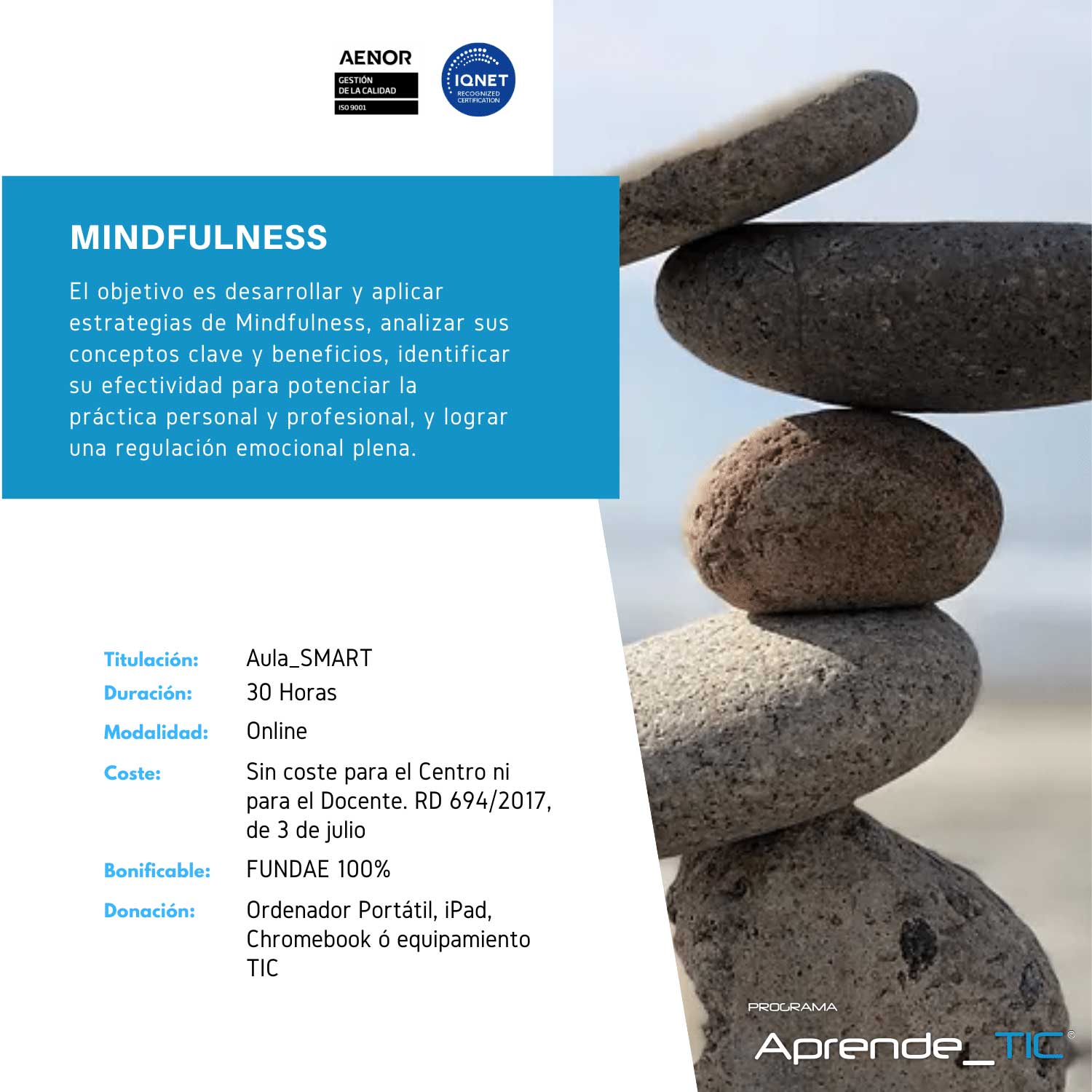 ¡Encuentra la paz interior con nuestro curso Mindfulness! En solo 30 horas, aprende técnicas de meditación y atención plena para reducir el estrés y mejorar tu bienestar emocional. ¡Inscríbete ahora y transforma tu vida con la práctica del mindfulness!