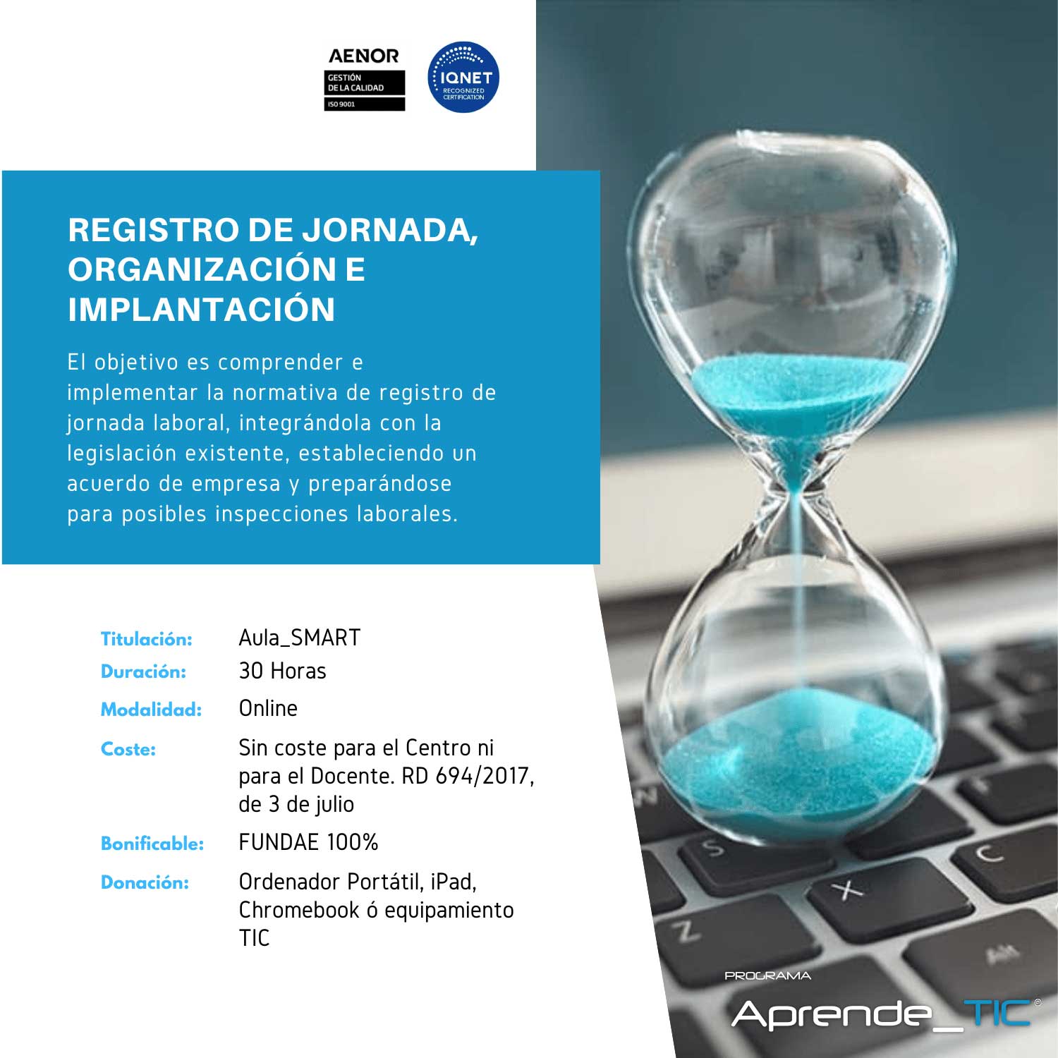 ¡Optimiza tu gestión laboral con nuestro curso Registro de Jornada! En solo 30 horas, aprenderás a organizar e implementar un sistema efectivo de control horario en tu empresa. Evita sanciones y mejora la productividad. ¡Inscríbete ahora y asegura el cumplimiento normativo!