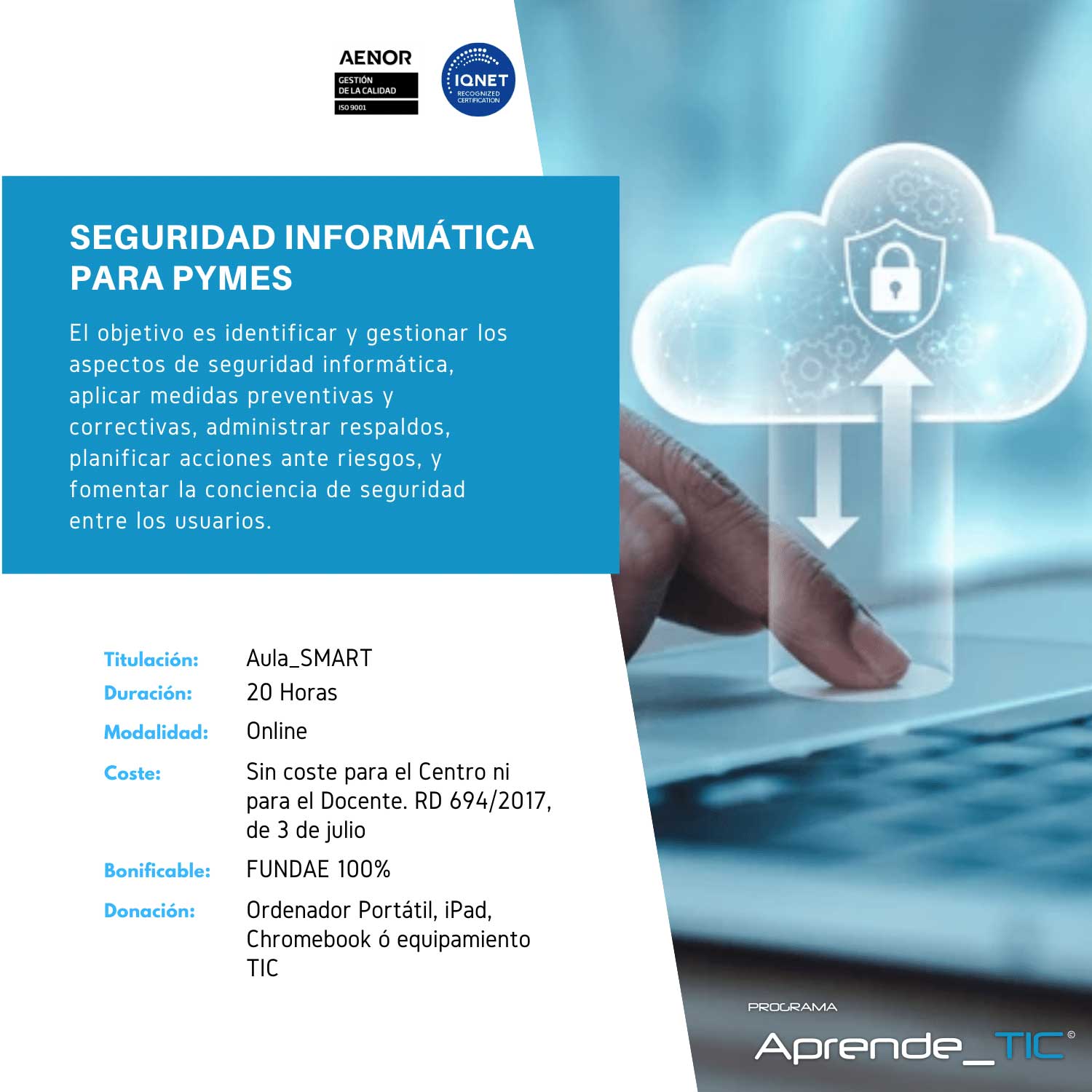 ¡Protege tu negocio con nuestro curso de Seguridad Informática para PYMES! En solo 20 horas, aprenderás a implementar medidas de seguridad esenciales para proteger tu empresa de amenazas digitales. Mejora la seguridad y la confianza de tus clientes. ¡Inscríbete ahora y asegura tu futuro digital!