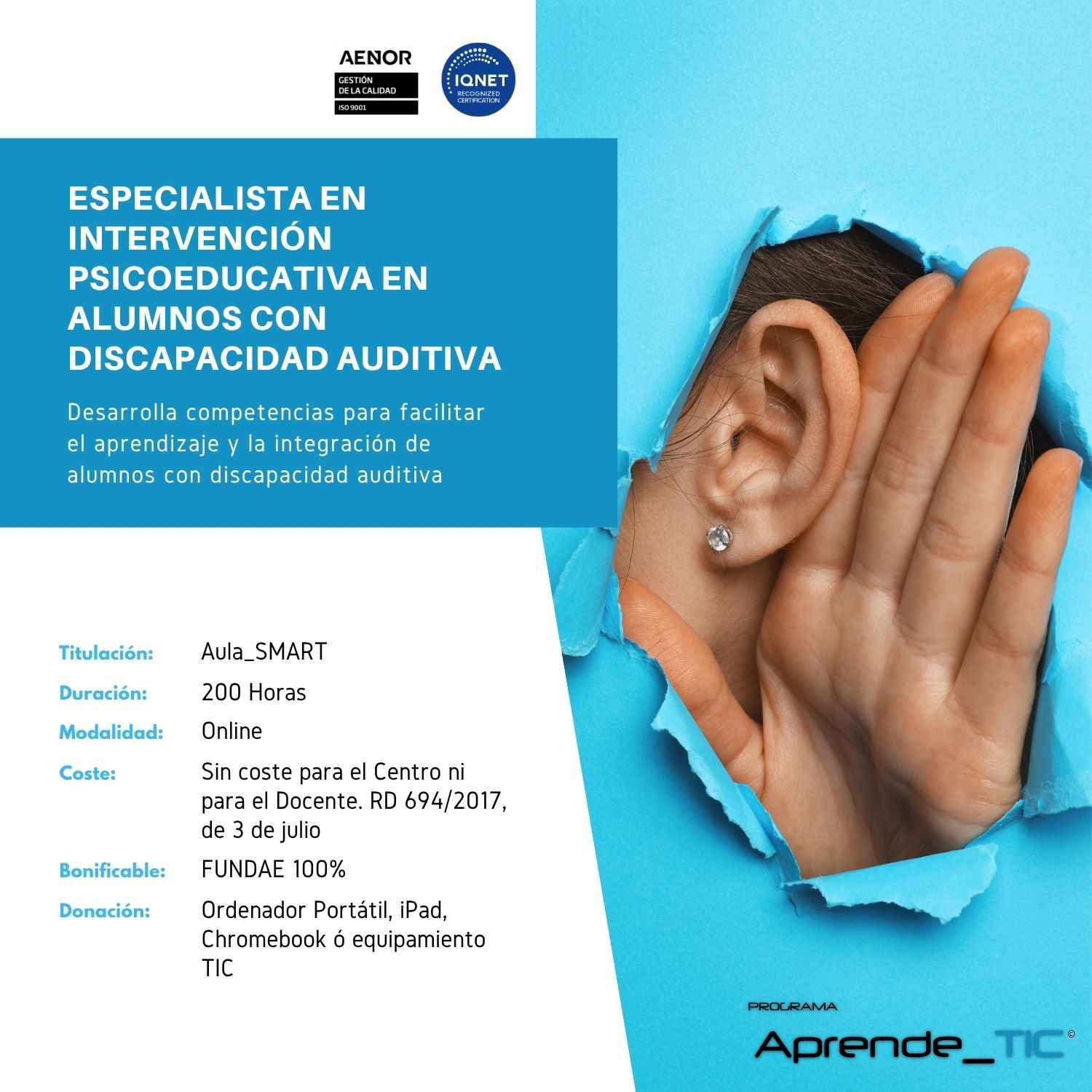 Especialista en Intervención Psicoeducativa en Alumnos con Discapacidad Auditiva