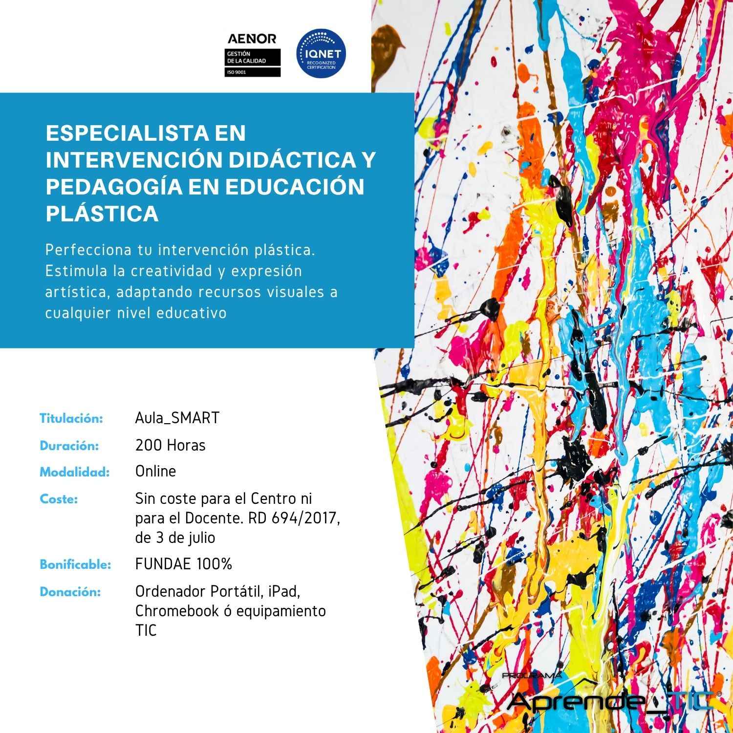 Especialista en Intervención Didáctica y Pedagogía en Educación Plástica