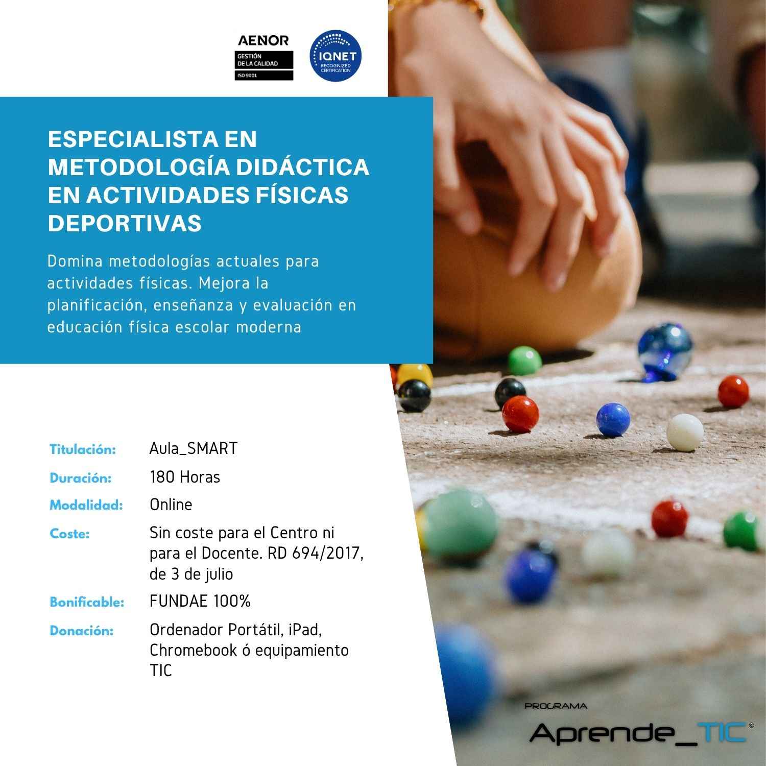 Especialista en Metodología Didáctica en Actividades Físicas Deportivas