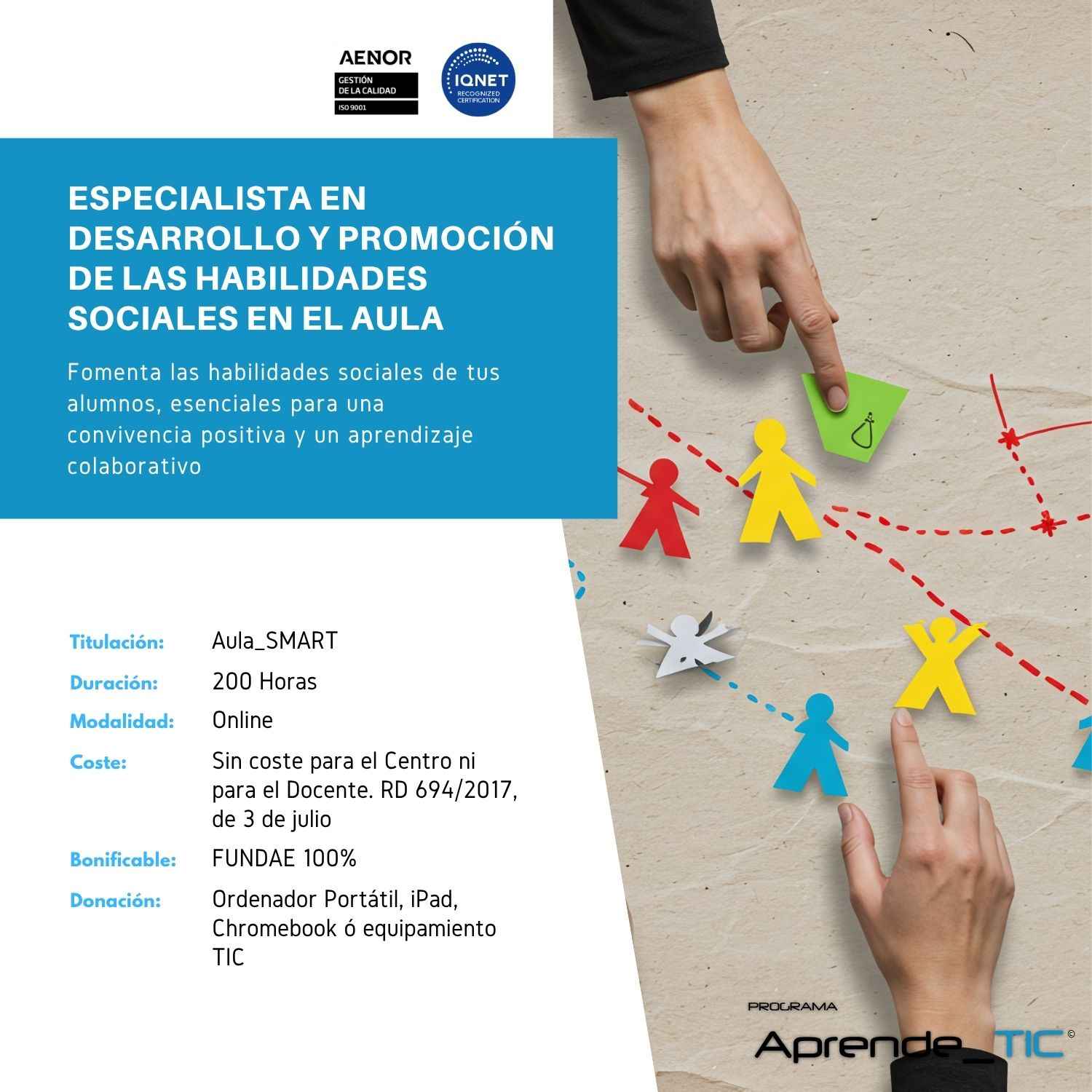Especialista en Desarrollo y Promoción de las Habilidades Sociales en el Aula