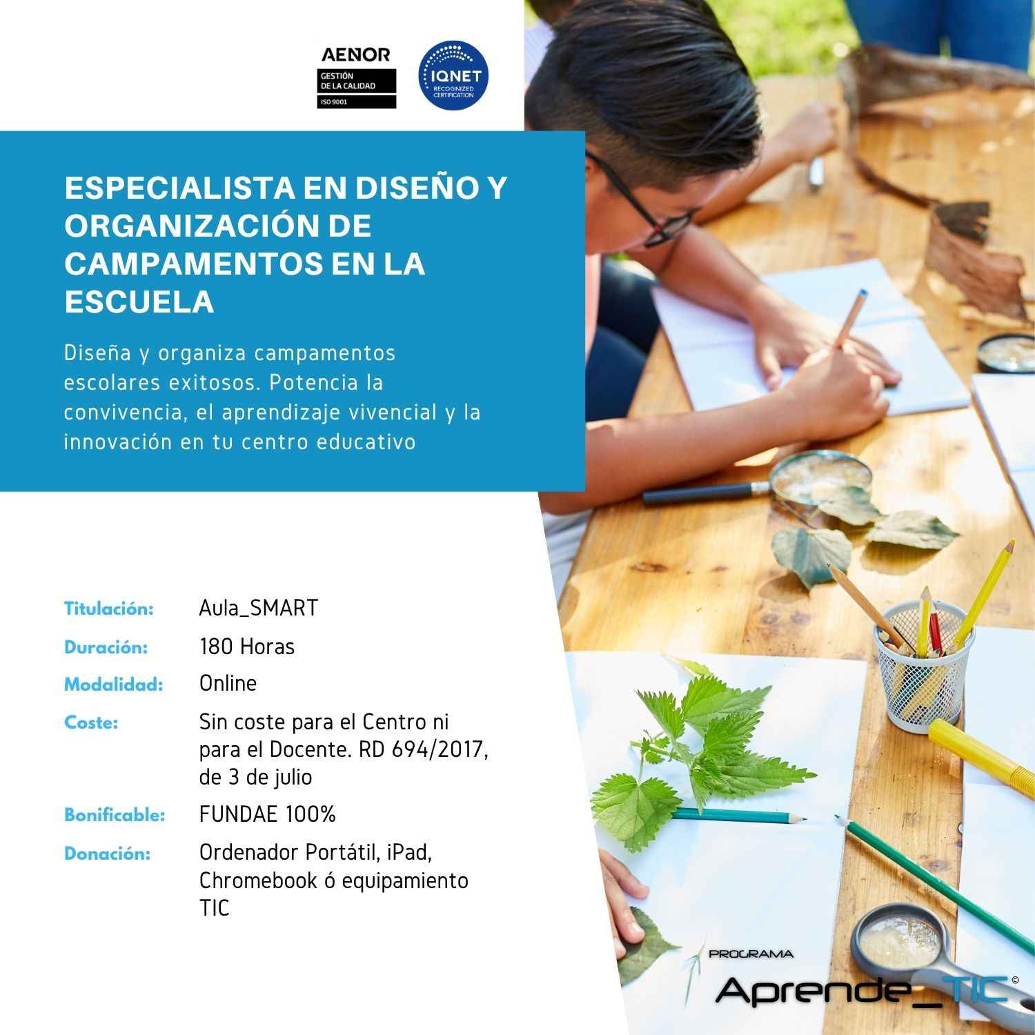 Especialista en Diseño y Organización de Campamentos en la Escuela