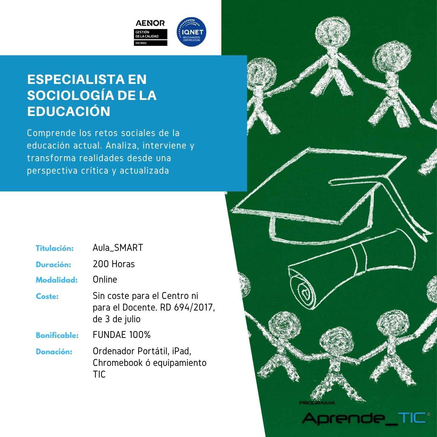 Especialista en Sociología de la Educación