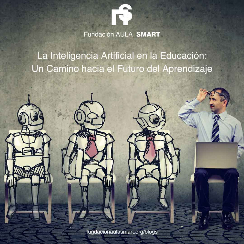La Inteligencia Artificial en la Educación: Un Camino hacia el Futuro