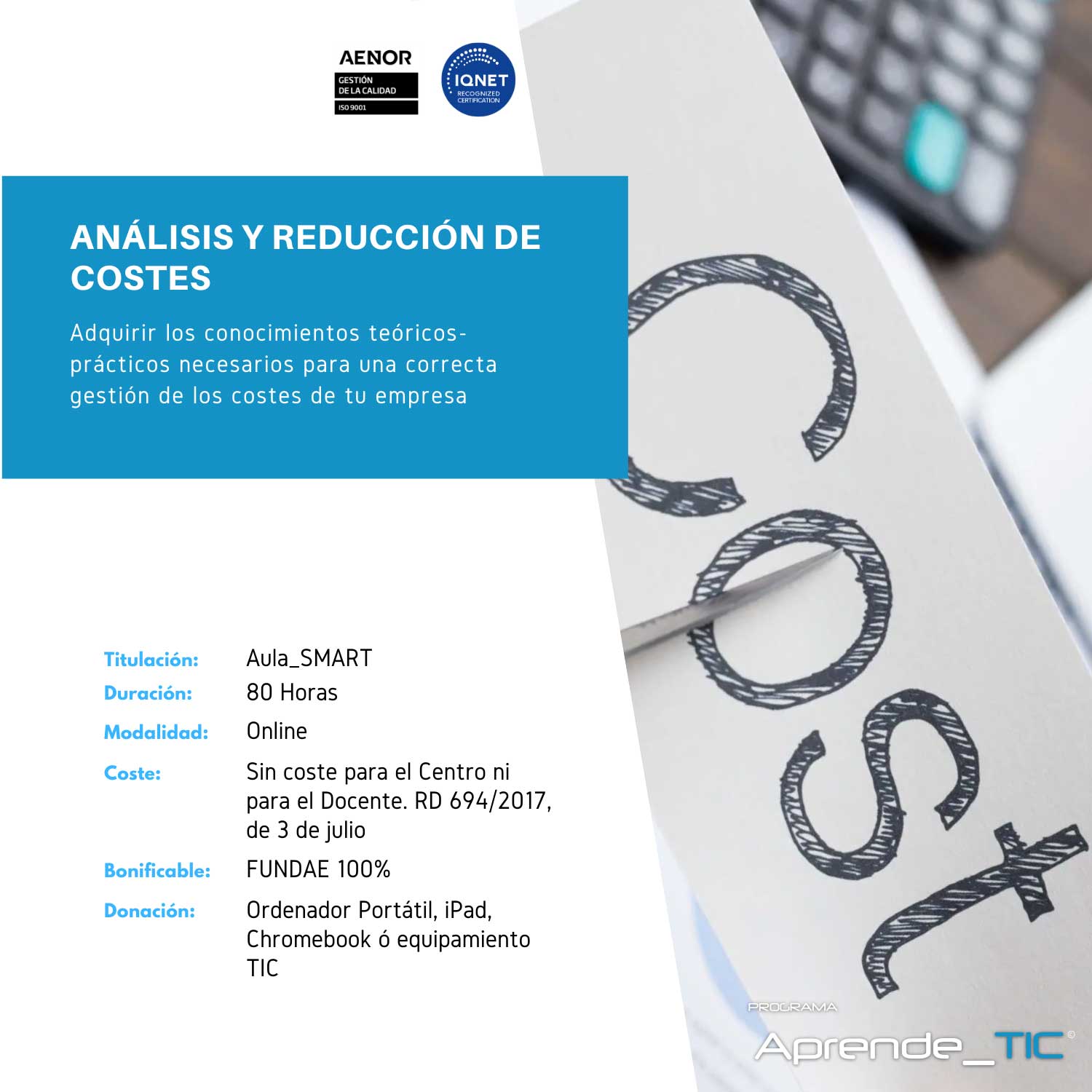 ¡Optimiza tus finanzas empresariales! Este curso de 60 horas te enseñará a analizar y reducir costes de manera efectiva, mejorando la rentabilidad y eficiencia de tu negocio. Aprende técnicas avanzadas y toma decisiones informadas. ¡Inscríbete ahora y transforma tu empresa!&nbsp;