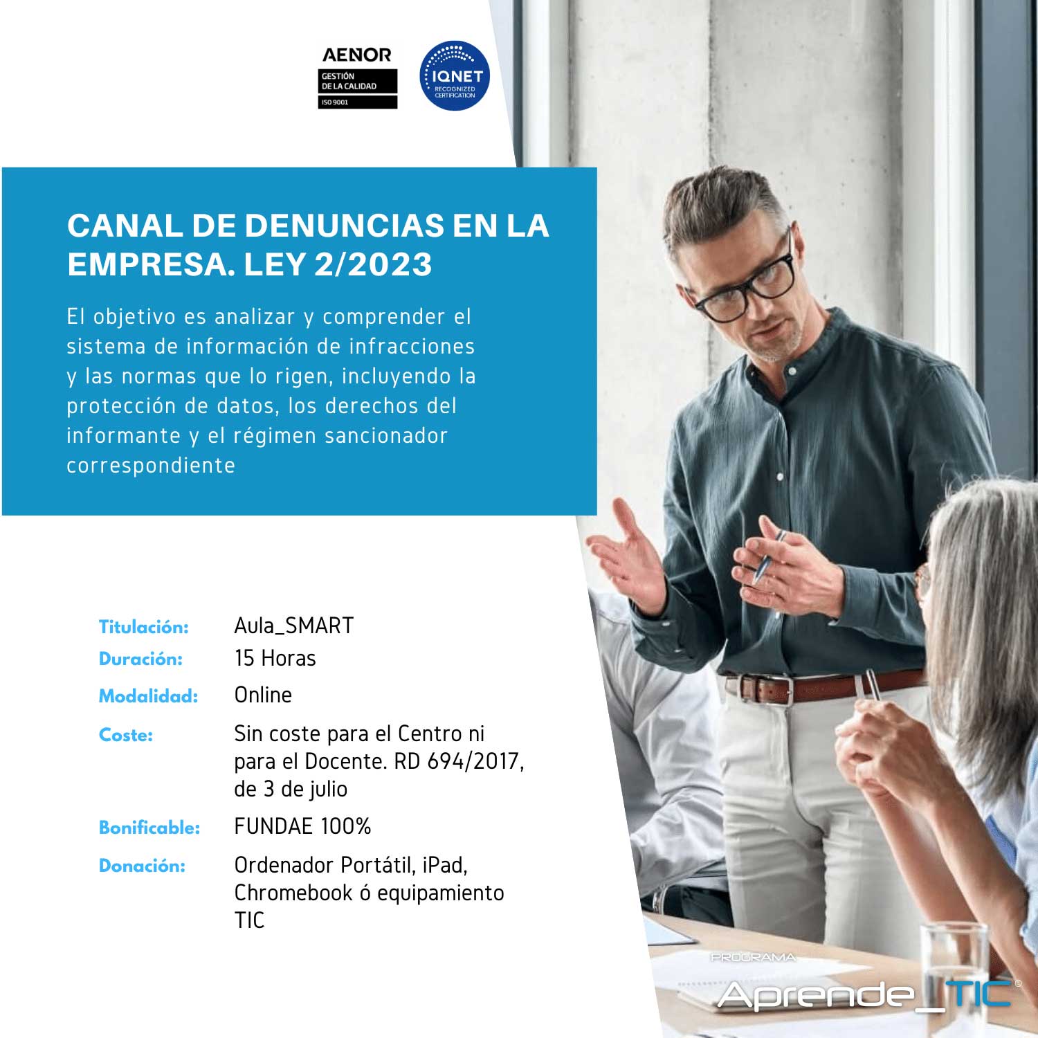 ¡Protege tu empresa y cumple con la Ley 2/2023! Este curso de 20 horas te enseñará a implementar un canal de denuncias efectivo, garantizando la confidencialidad y seguridad de los informantes. Aprende a gestionar infracciones y fortalece la ética empresarial.