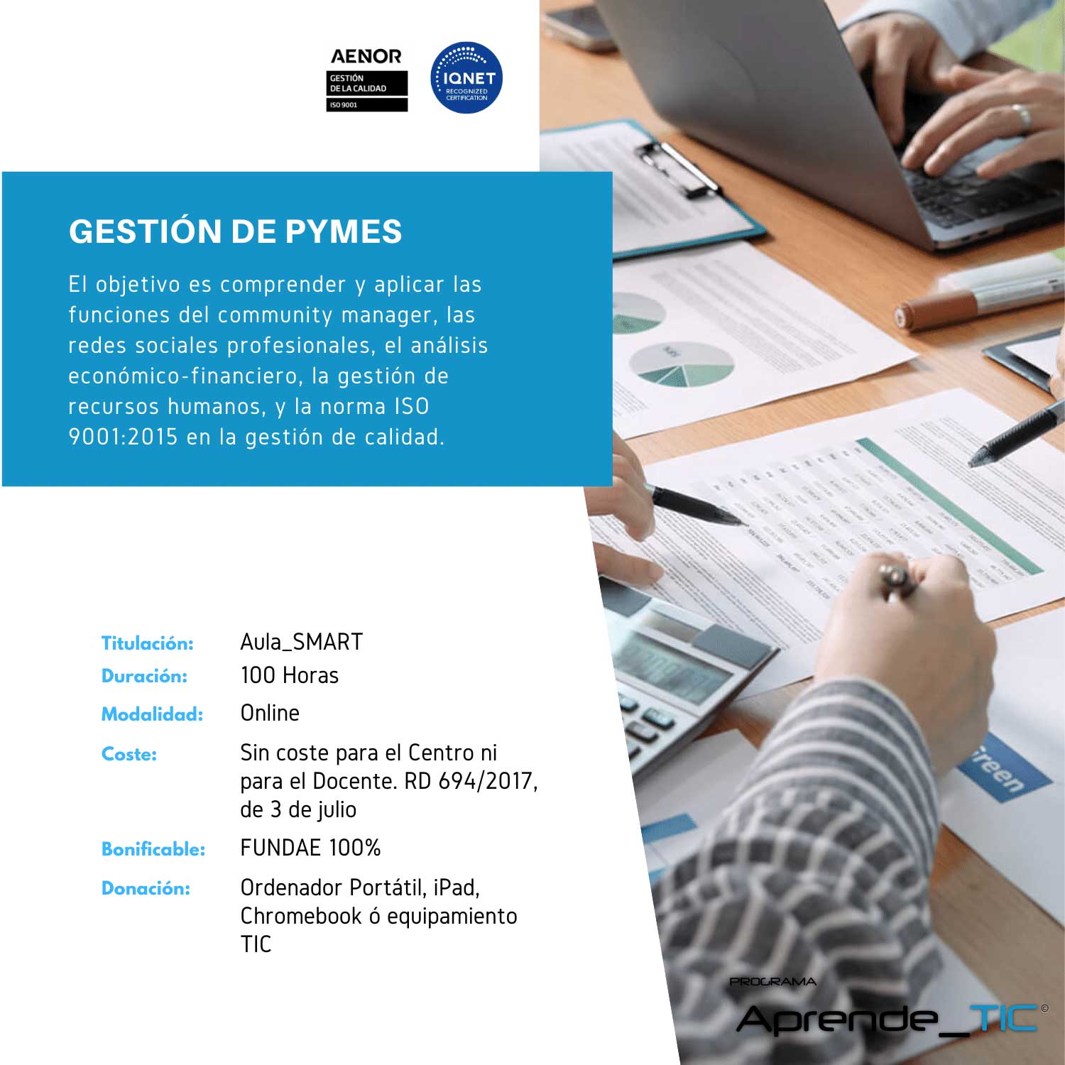 ¡Descubre nuestro&nbsp;curso Gestión de PYMES! En solo 100 horas, adquiere las habilidades necesarias para dirigir y administrar pequeñas y medianas empresas con éxito. Aprende sobre contabilidad, marketing y gestión de recursos humanos. ¡Inscríbete ahora y transforma tu negocio!