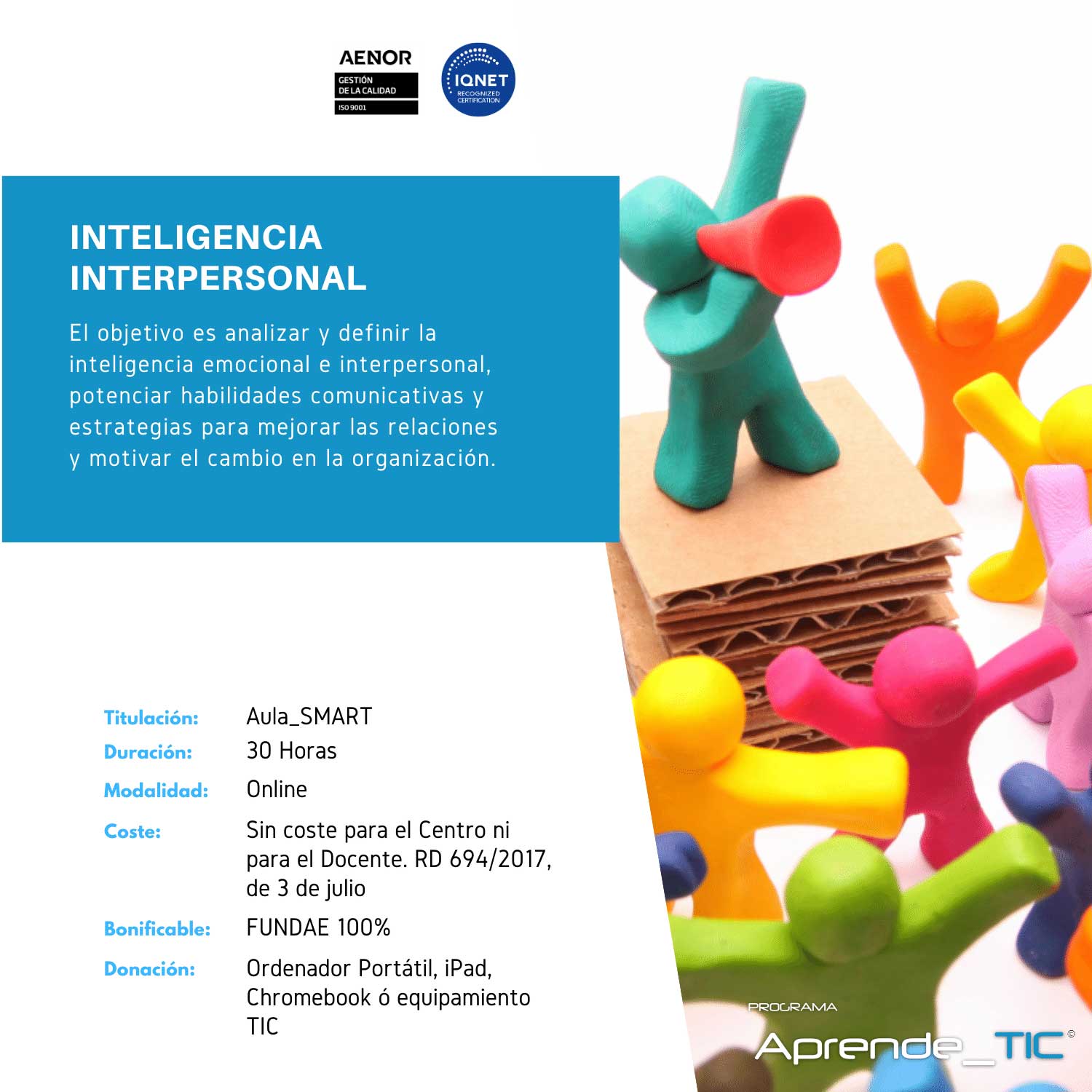 ¡Desarrolla tus habilidades sociales con nuestro&nbsp;curso Inteligencia Interpersonal! En solo&nbsp;30 horas, aprende a mejorar tus relaciones personales y profesionales mediante técnicas de comunicación efectiva y empatía. ¡Inscríbete ahora y transforma tu vida!