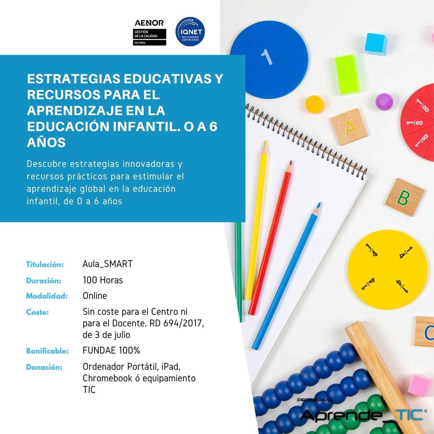 ESTRATEGIAS EDUCATIVAS Y RECURSOS PARA EL APRENDIZAJE EN LA EDUCACIÓN INFANTIL. O A 6 AÑOS