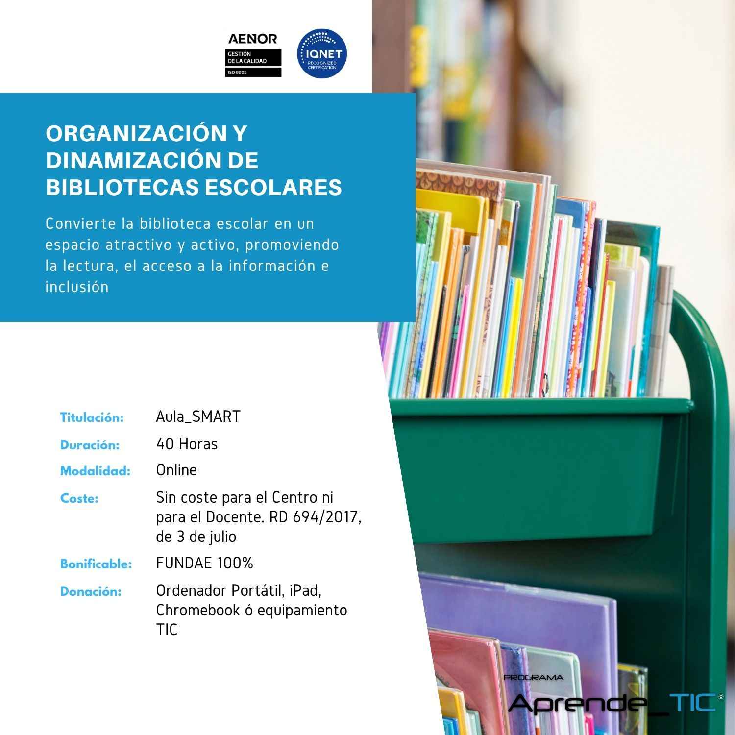 ORGANIZACIÓN Y DINAMIZACIÓN DE BIBLIOTECAS ESCOLARES